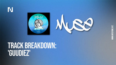Track Breakdown: GUUDIEZ (Muse)